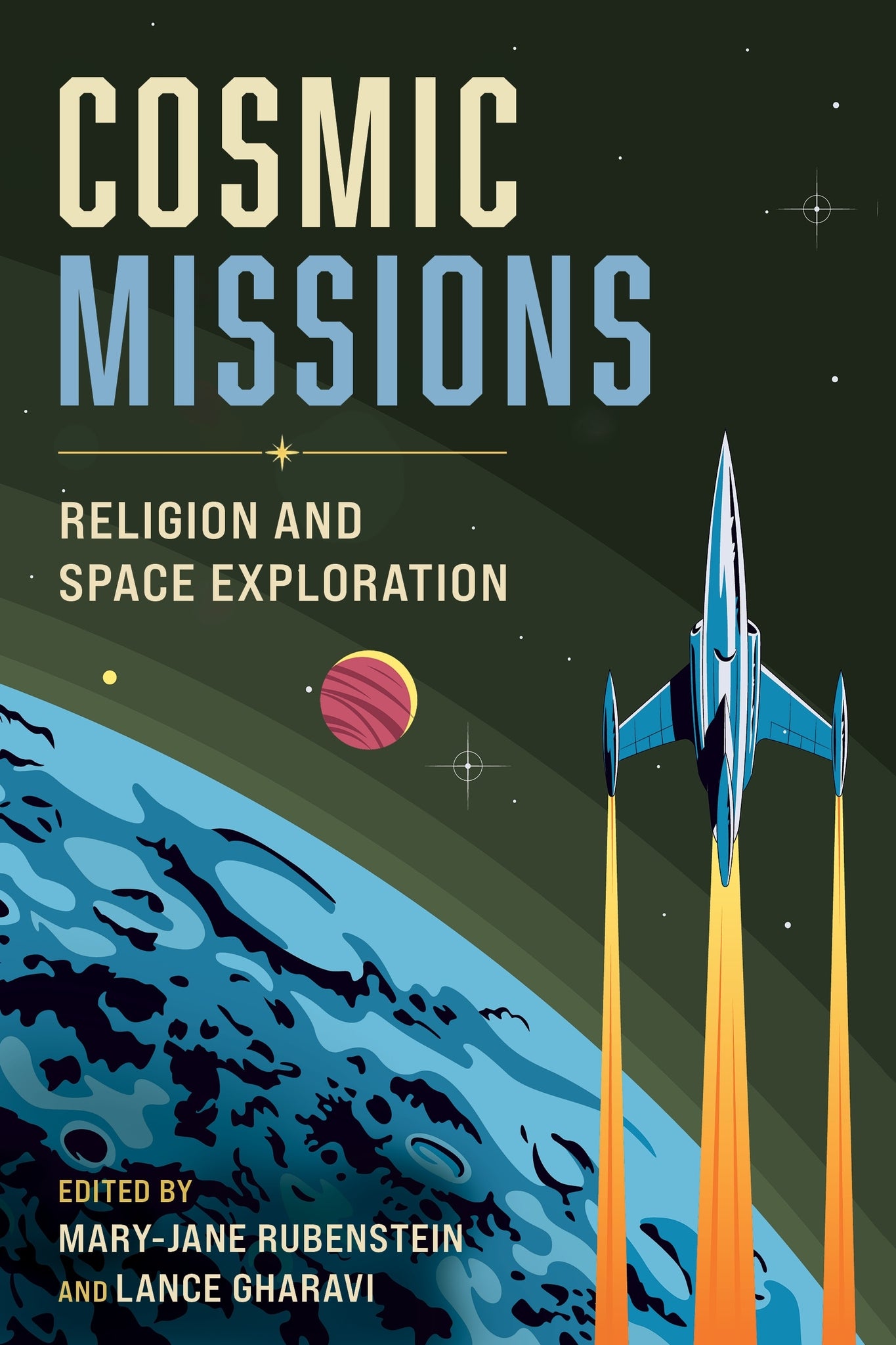 Cosmic Missions